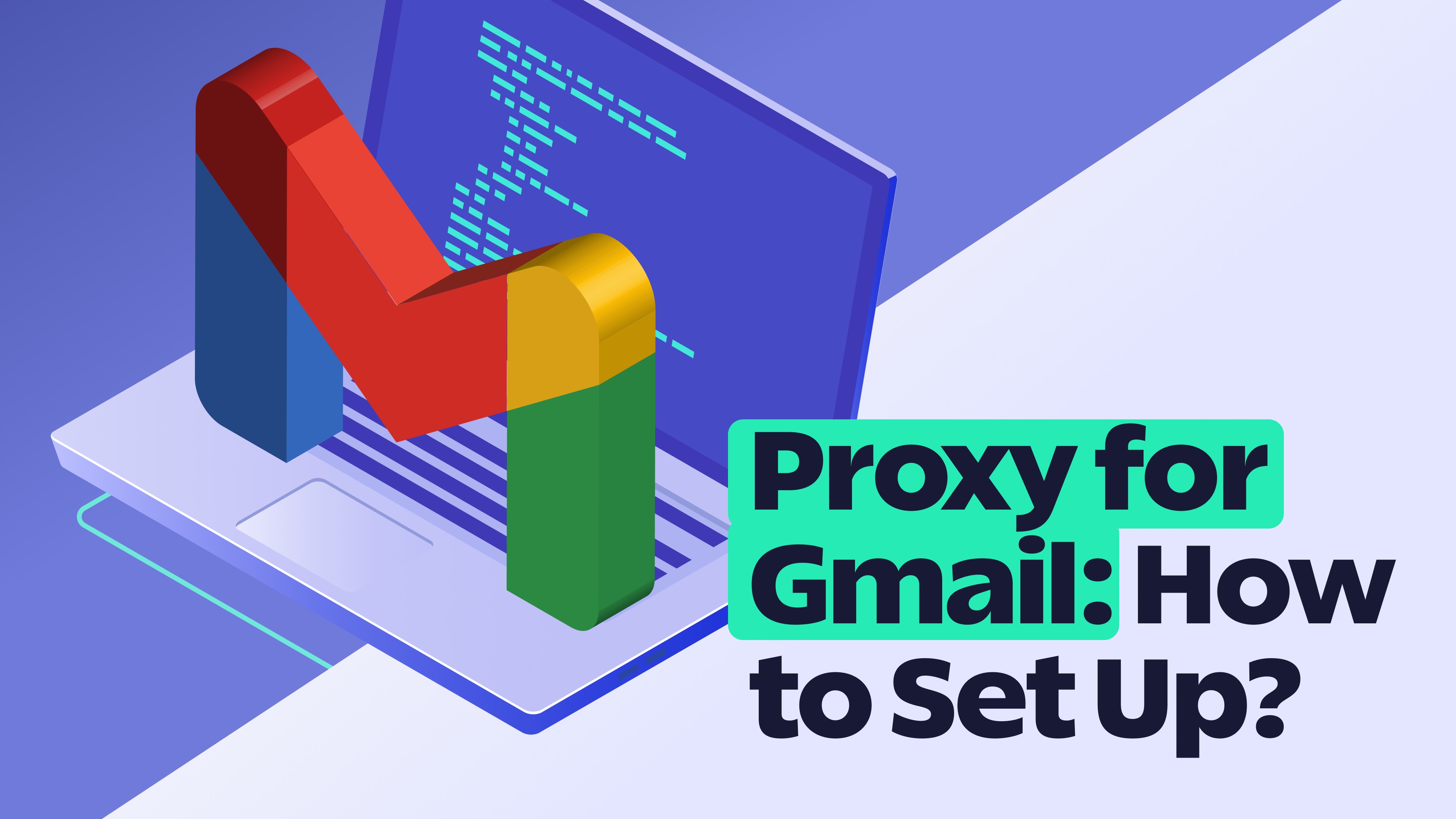 proxy email address gmail